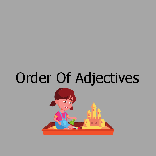 Order Of Adjectives